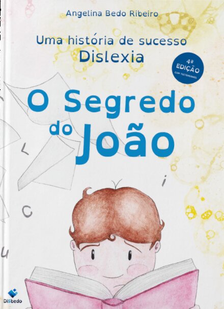 Dislexia - O Segredo do João