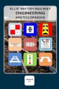 Ellis' British Railway Engineering Encyclopaedia (4th Edition)