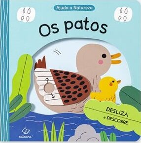 Ajuda a Natureza - Os Patos