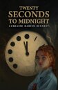Twenty Seconds to Midnight