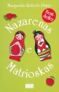 Nazarenas E Matrioskas