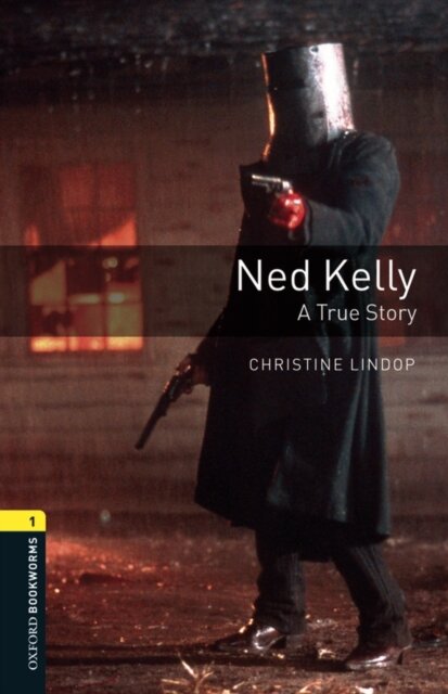 OBWL 3E Level 1: Ned Kelly: A True Story