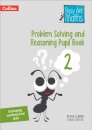 Problem Solving and Reasoning Pupil Book 2