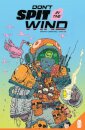 Don't Spit in the Wind