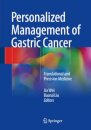 Personalized Management of Gastric Cancer