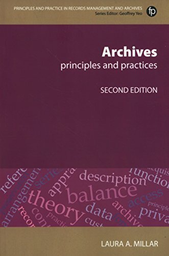 Archives, Second Revised Edition : Principles and Practices