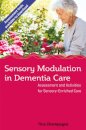 Sensory Modulation in Dementia Care