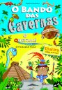 O Bando das Cavernas Heróis do Mundo 10: O Quetzal!