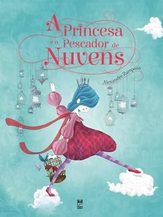 A Princesa E O Pescador De Nuvens