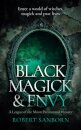 Black Magick & Envy