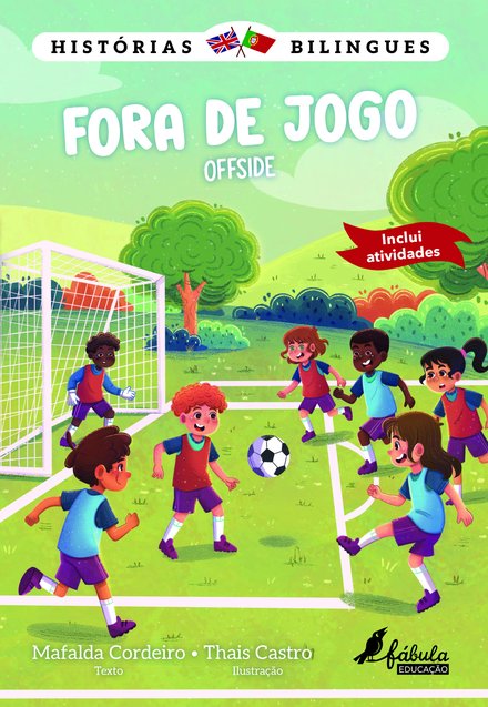 Histórias Bilingues 6: Fora de Jogo