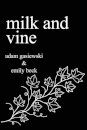Milk and Vine: Inspirational Quotes From Classic Vines