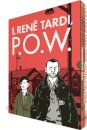 The Complete I, Rene Tardi, P.O.W.