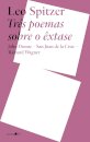 Três Poemas Sobre O Êxtase J Donne, S J De La Cruz, R Wagner