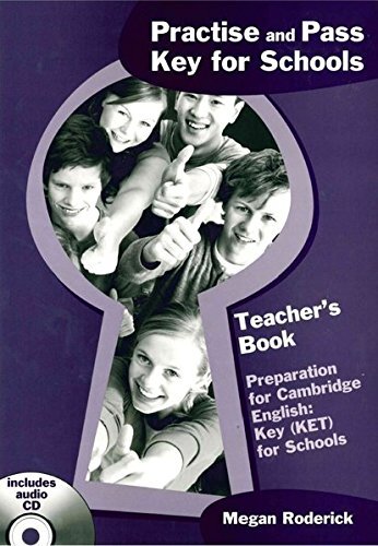 Practise and Pass Key for Schools TB & CD