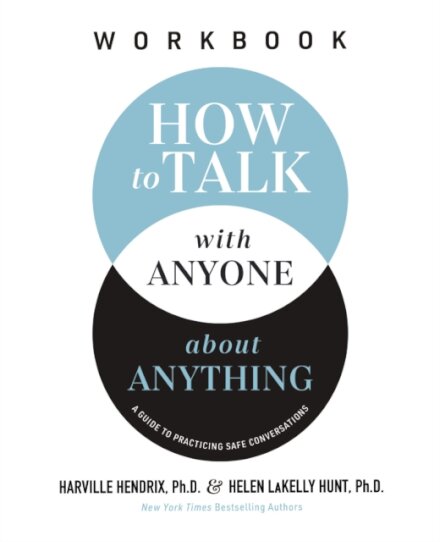 How to Talk with Anyone about Anything Workbook