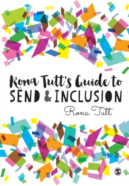 Rona Tutt’s Guide to SEND & Inclusion