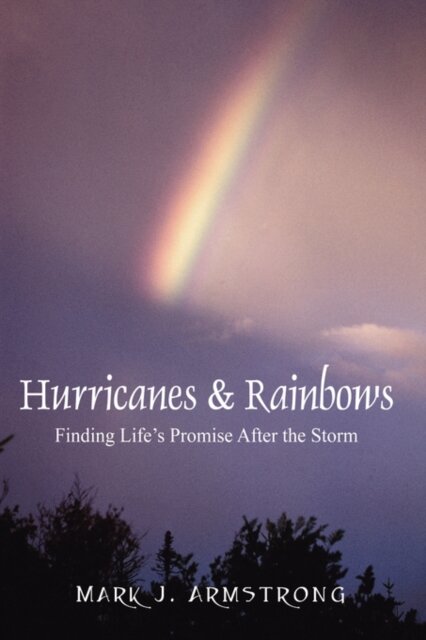 Hurricanes & Rainbows