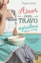 Amor com Travo Agridoce