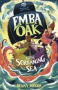 Emba Oak and the Screaming Sea