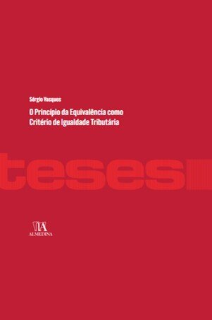 O Princípio Da Equivalência Como Critério De Igualdade Tributária