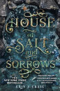 House Of Salt And Sorrows