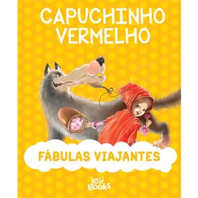 Fábulas Viajantes: Capuchinho Vermelho