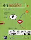 En Acción 1 - Libro del alumno 1 + audio (A1-A2)
