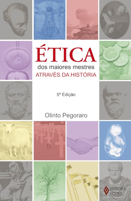 Ética Dos Maiores Mestres Através Da História