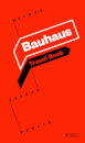 Bauhaus Travel Book: Weimar Dessau Berlin
