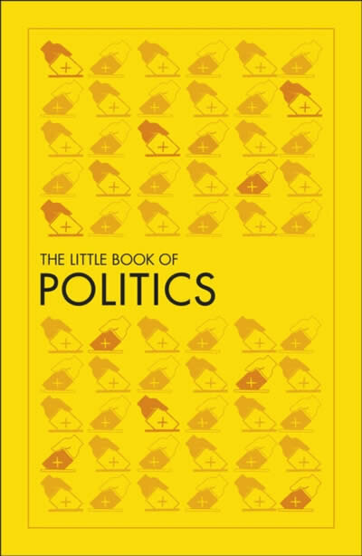 The Little Book Of Politics (BIG Ideas)