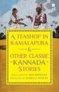 A Teashop In Kamalapura And Other Classic Kannada Stories
