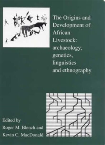 The Origins and Development of African Livestock