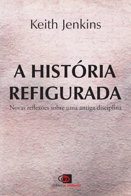A História Refigurada