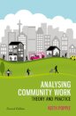Analysing Community Work: Theory and Practice