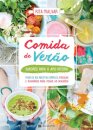 Comida De Verão, Sabores Para O Ano Inte