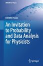An Invitation to Probability and Data Analysis for Physicists