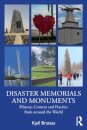 Disaster Memorials and Monuments