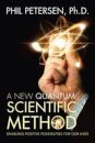 A New Quantum Scientific Method