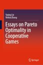 Essays on Pareto Optimality in Cooperative Games