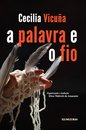 A Palavra E O Fio