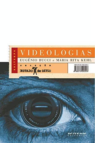 Videologias: Ensaios Sobre Televisão