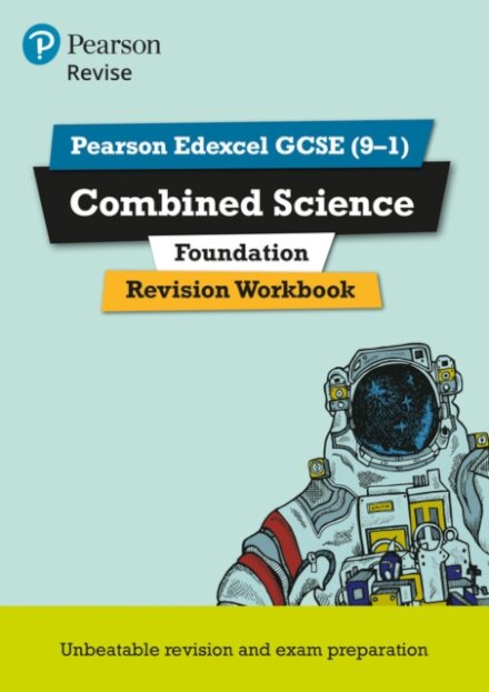 Pearson REVISE Edexcel GCSE Combined Science (Foundation) Revision Workbook for 2025, 2026 exams