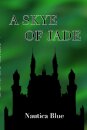 A Skye of Jade