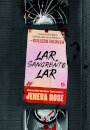 Lar, Sangrento Lar