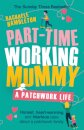 Part-Time Working Mummy