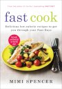 Fast Cook: Easy New Recipes to Get You Through Your Fast Days