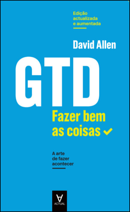 Gtd - Fazer Bem As Coisas