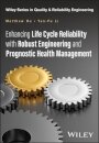 Enhancing Life Cycle Reliability with Robust Engineering and Predictive Health Management