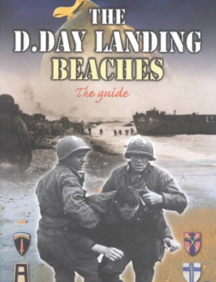 The D-Day Landing Beaches